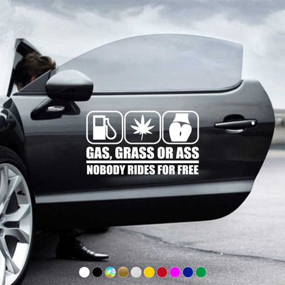 "GAS, CRASS OR ASS NOBODY RIDES FOR FREE" Car Stickers Automobile Trucks Windows Bumper Car Accessories Waterproof Viny Decal