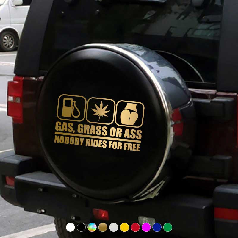 "GAS, CRASS OR ASS NOBODY RIDES FOR FREE" Car Stickers Automobile Trucks Windows Bumper Car Accessories Waterproof Viny Decal
